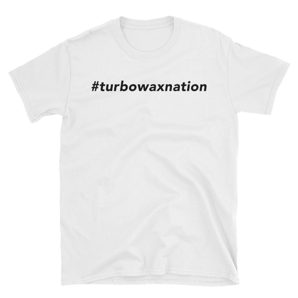 Unisex #TurboWaxNation Tee - Turbo Wax Store